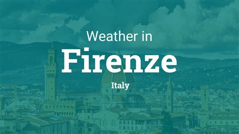 10 day forecast florence italy|current weather florence italy.